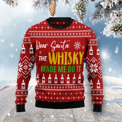 Dear Santa The Whisky Made Me Do It Ugly Christmas Sweater, Christmas Ugly Sweater,Christmas Gift,Gift Christmas 2022