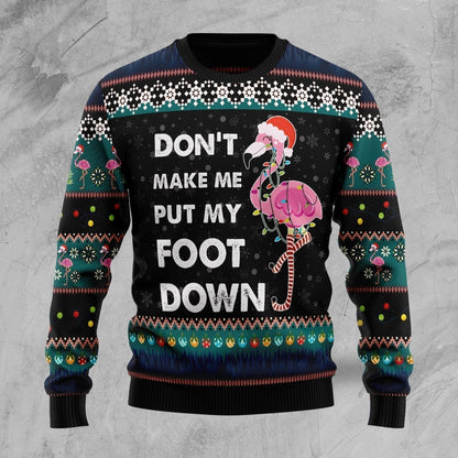 Don‘t Make Me Put My Foot Down Flamingo Ugly Christmas Sweater,Christmas Ugly Sweater,Christmas Gift,Gift Christmas 2022