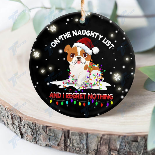 Bulldog On The Naughty List Ornament, Happy Christmas Ornament, Christmas Gift, Christmas Decoration