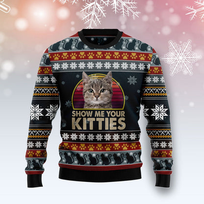 Cat Show Me Your Kitties Ugly Christmas Sweater, Christmas Ugly Sweater,Christmas Gift,Gift Christmas 2022