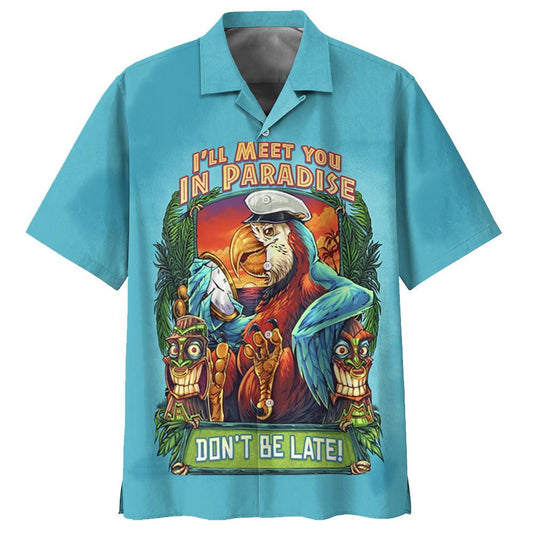 Custom I'll Meet You In Paradise Pattern Hawaiian Shirt, Hawaiian Shirt Gift, Christmas Gift