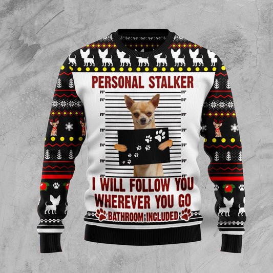 Chihuahua Personal Stalker Ugly Christmas Sweater, Christmas Ugly Sweater,Christmas Gift,Gift Christmas 2022
