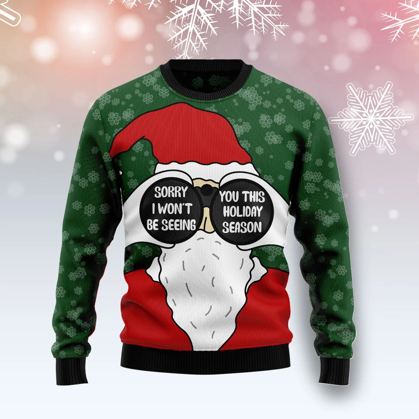 Santa I Wonât Be Seeing You Ugly Christmas Sweater, Christmas Gift,Gift Christmas 2024