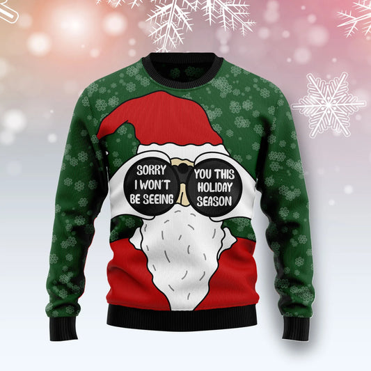 Santa I Wonât Be Seeing You Ugly Christmas Sweater, Christmas Gift,Gift Christmas 2024