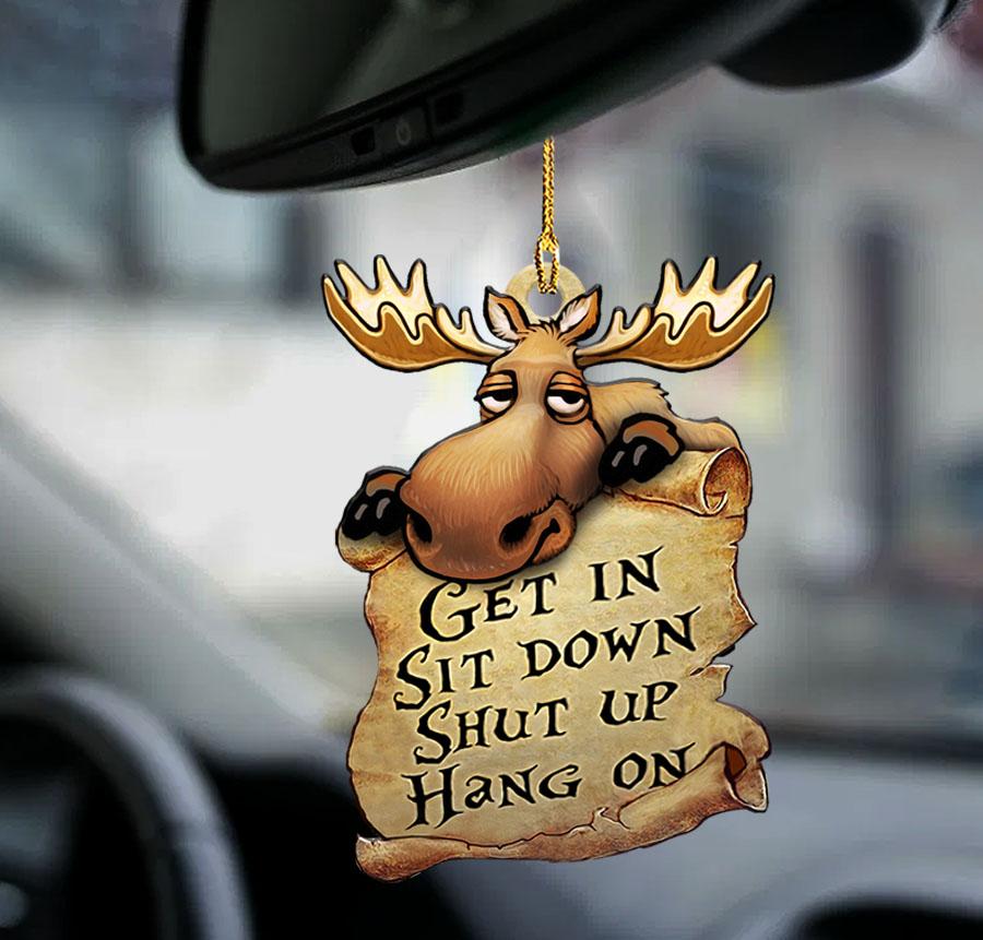 Moose get in moose lover two sided car hanging ornament, Christmas Decoration