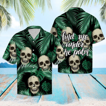 Gothic Skull Find Me Under The Palm Pattern Hawaiian Shirt, Hawaiian Shirt Gift, Christmas Gift
