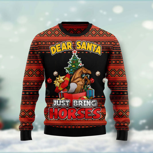 Dear Santa Just Bring Horses Ugly Christmas Sweater,Christmas Gift,Gift Christmas 2024