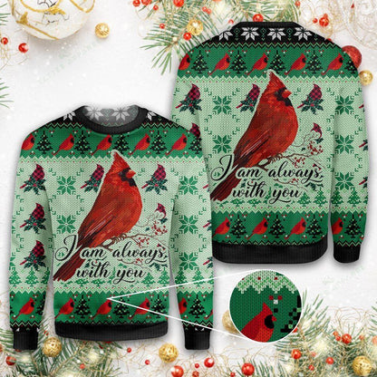 Cardinal I am Always With You Ugly Christmas Sweater, Christmas Gift, Gift Christmas 2024