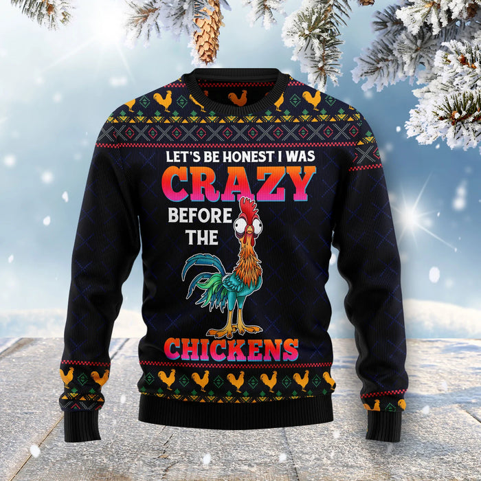 Let's Be Honest I Was Crazy Before The Chickens Ugly Christmas Sweater,Christmas Ugly Sweater,Christmas Gift,Gift Christmas 2024