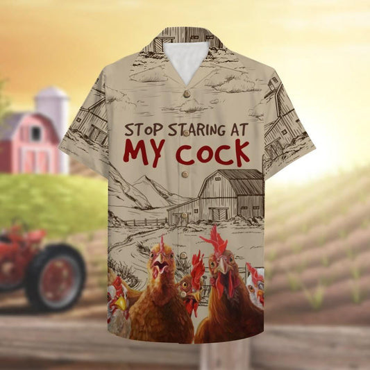 Farmer Chicken Stop Staring At My Cock Hawaiian Shirt, Hawaiian Shirt Gift, Christmas Gift