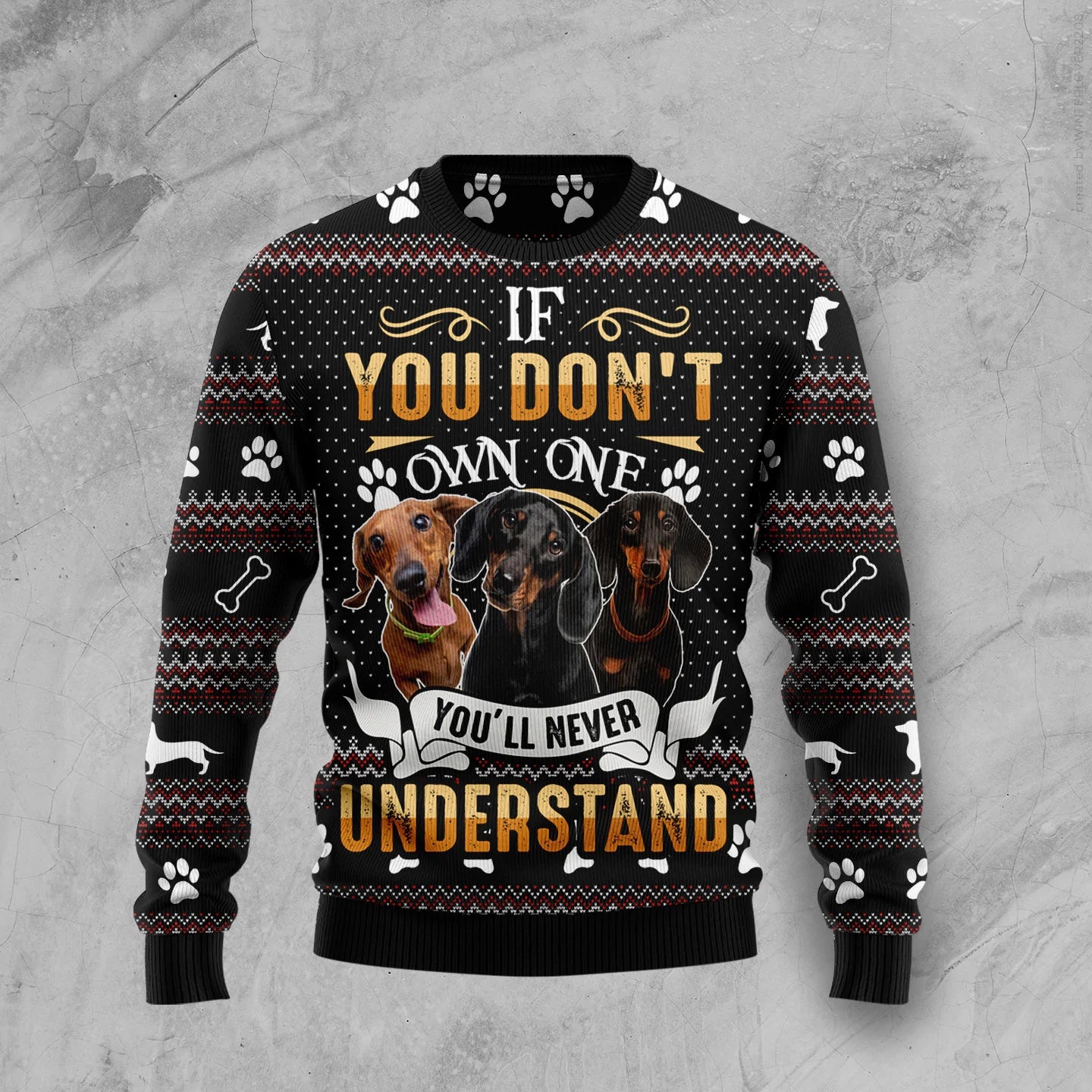 If You Don't Own One You'll Never Understand Dachshund Ugly Christmas Sweater,Christmas Ugly Sweater,Christmas Gift,Gift Christmas 2024