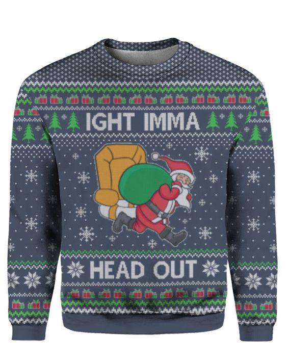 Ight Imma Head Out Santa Christmas Sweater  For Men & Women  Adult ,Christmas Ugly Sweater,Christmas Gift,Gift Christmas 2024