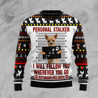 Chihuahua Personal Stalker Ugly Christmas Sweater, Christmas Ugly Sweater,Christmas Gift,Gift Christmas 2022