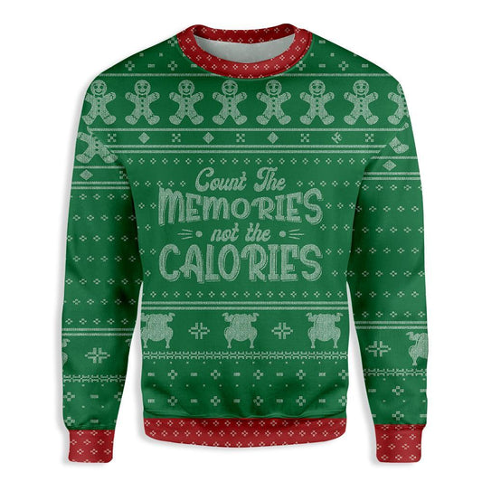 Count the Memories not the Calories Ugly Christmas Sweater, Christmas Ugly Sweater,Christmas Gift,Gift Christmas 2022