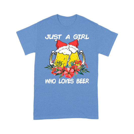 Just A Girl Who Loves Beer Lustiges Weihnachts-T-Shirt Geschenk für Weihnachten