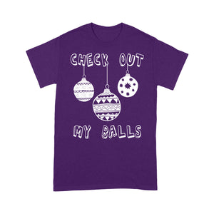 Check Out My Balls Funny Christmas Gift Tee Shirt Gift Christmas