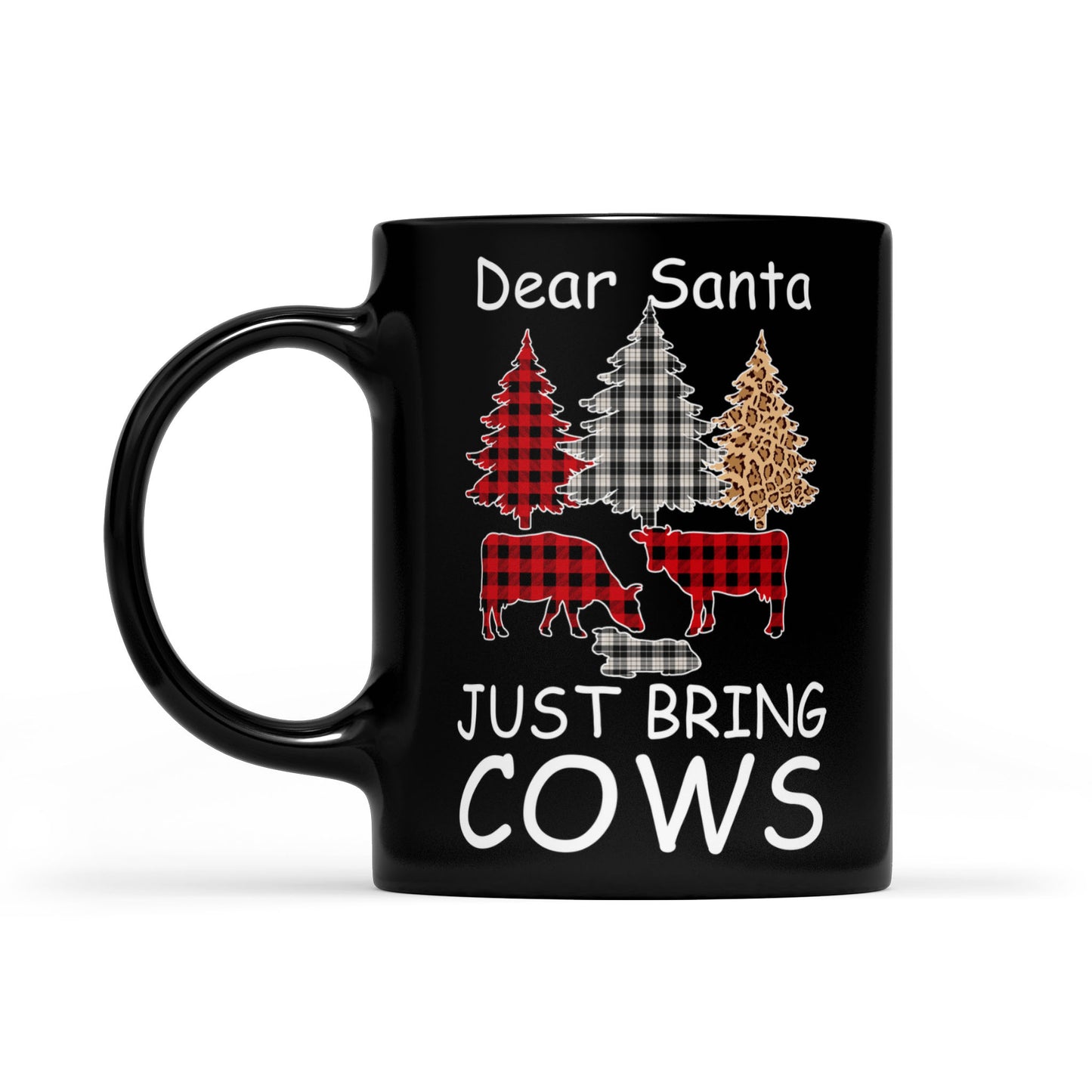 Dear Santa Just Bring Cows Funny Christmas Buffalo Plaid. Black Mug Gift For Christmas