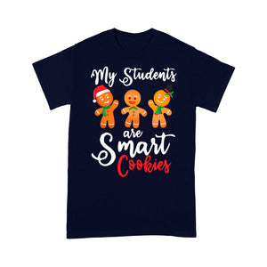 My Students Are Smart Cookies Funny Christmas Teachers  Tee Shirt Gift For Christmas