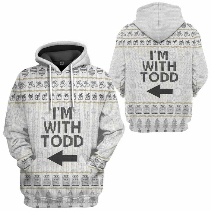 3D Im With Todd National Lampoon Christmas Vacation Ugly Sweater Custom Tshirt Hoodie Apparel