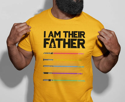 I Am Their Father Custom Shirt  Personalized I Am Their Father  Father's Day Shirt  Father's Day, Gift For Dad  Light Saber Child Names