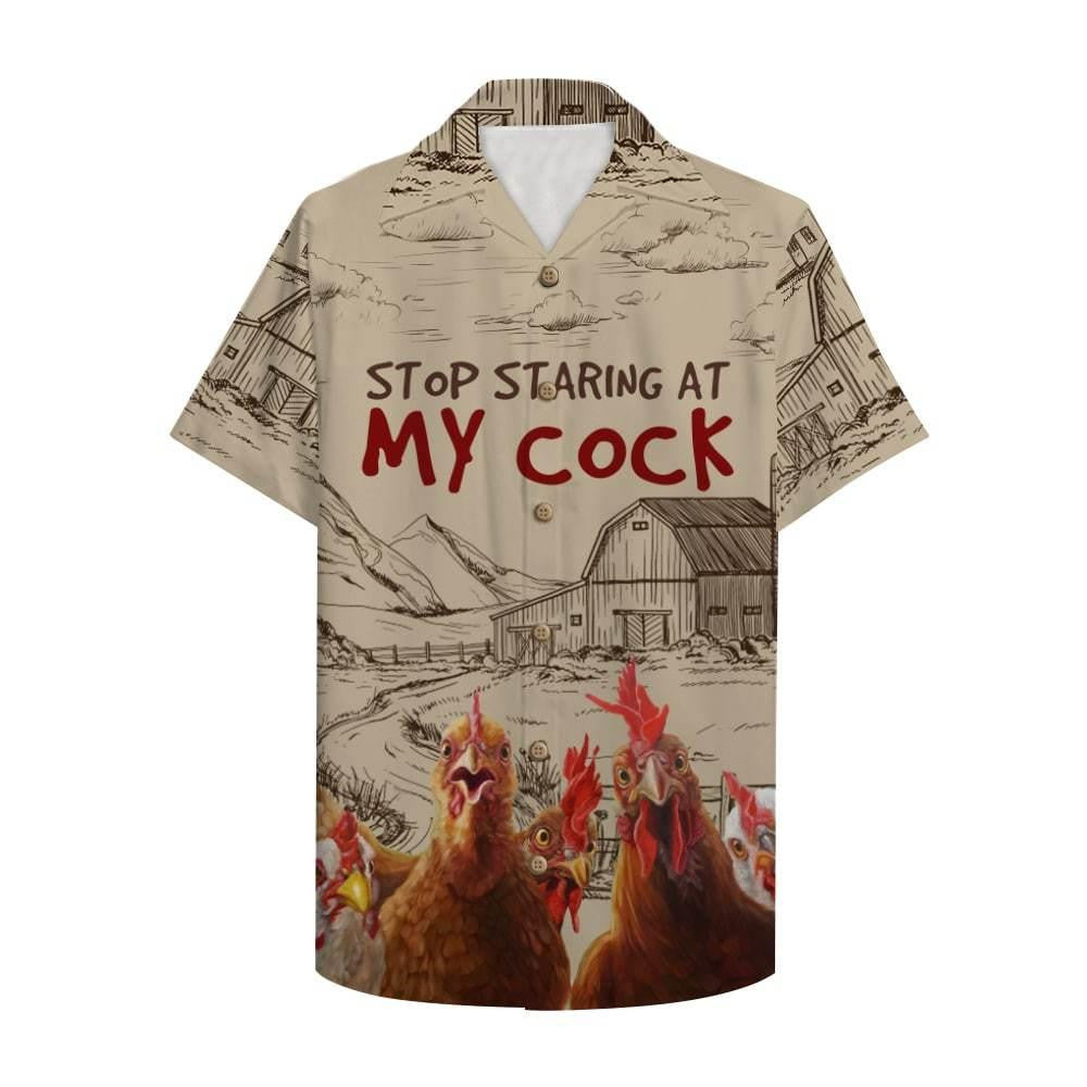 Farmer Chicken Stop Staring At My Cock Hawaiian Shirt, Hawaiian Shirt Gift, Christmas Gift