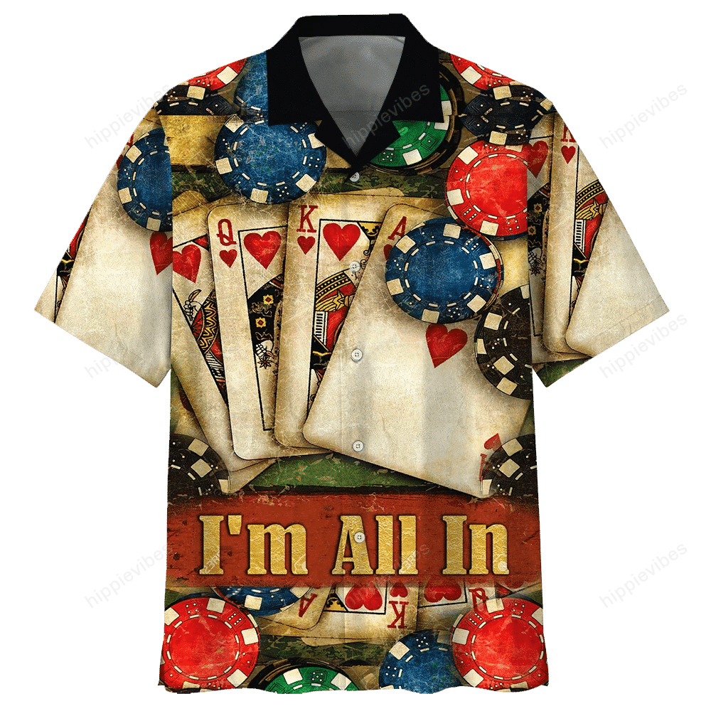 Poker Player I'm All In Beautiful Design Hawaiian Shirt, Hawaiian Shirt Gift, Christmas Gift