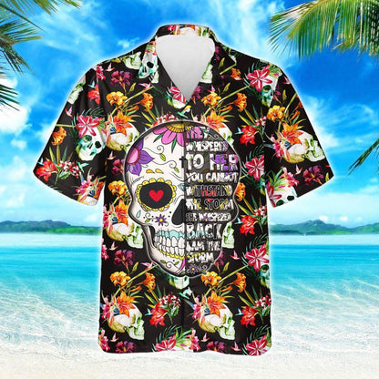 Flower Design Hawaiian Shirt Skull I Am The Storm, Hawaiian Shirt Gift, Christmas Gift