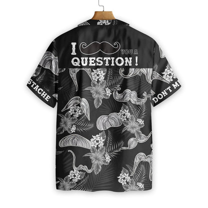 Don't Mess With The Mustache Black And White Theme Hawaiian Shirt, Hawaiian Shirt Gift, Christmas Gift