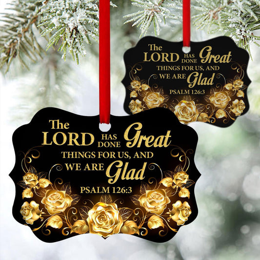 Blooming Flower Aluminium Ornament - The Lord Has Done Great Things For Us, Christmas Ornament Gift, Christmas Gift, Christmas Decoration