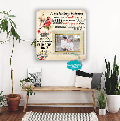 To my husband in heaven Memorial Picture Frame - Keepsake Plaque That Holds a custom Photo - Sympathy Gift to Tribute The Loss of a Loved One