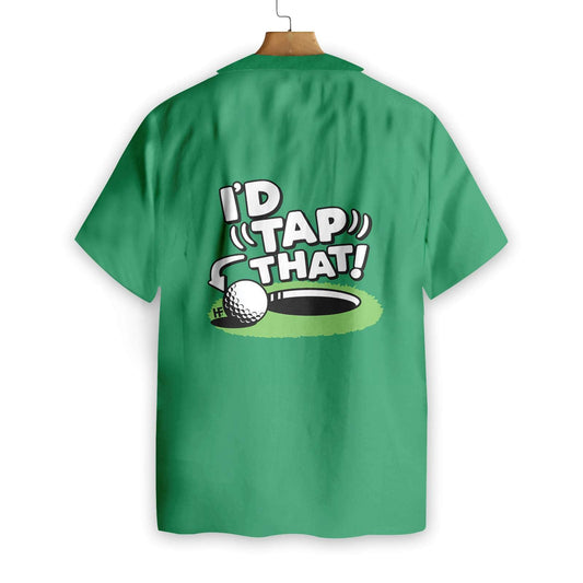 I'd Tap That Golf Ball Pattern Green Version Hawaiian Shirt, Hawaiian Shirt Gift, Christmas Gift