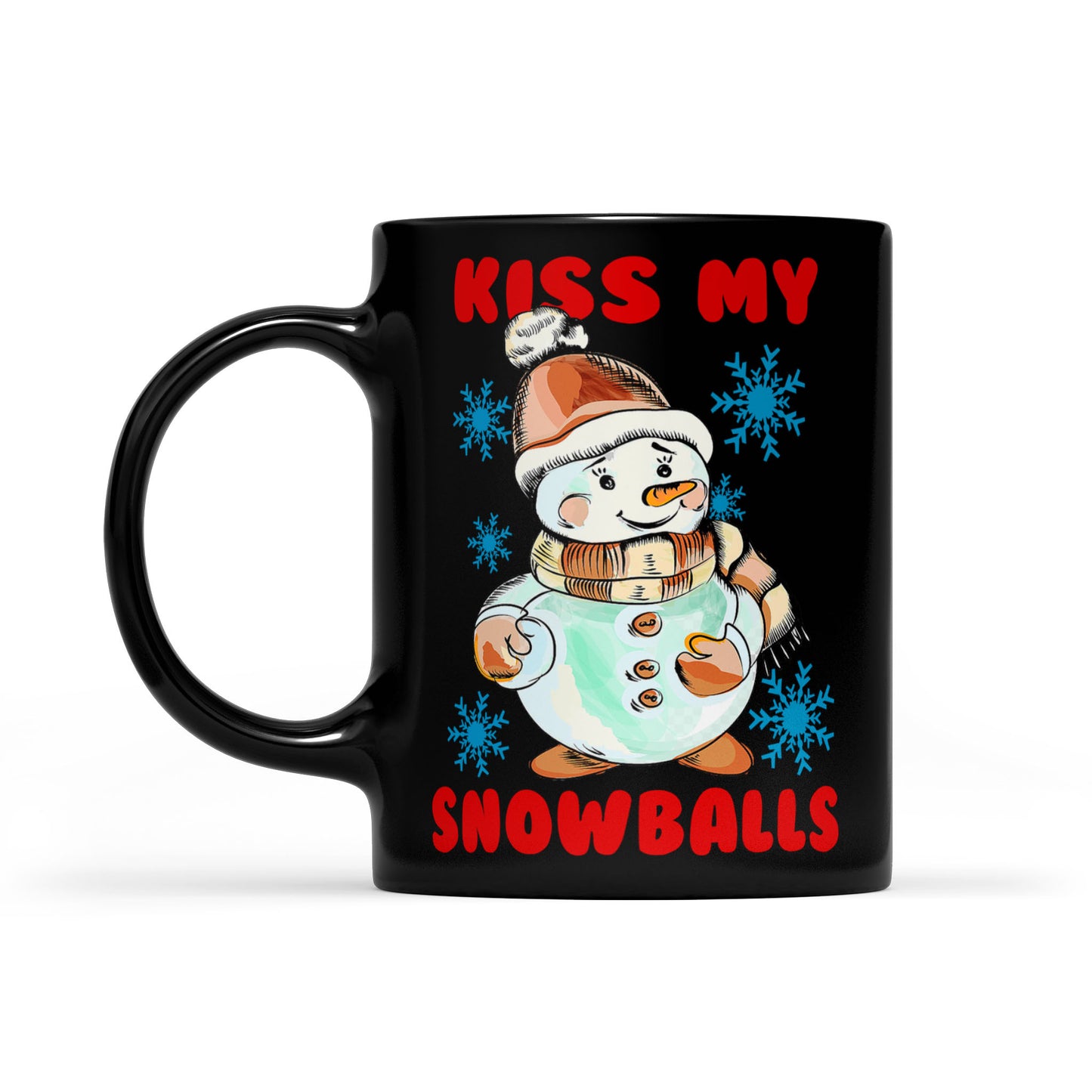 Kiss My Snowball Lustiges Weihnachts-Wortspiel Schwarze Tasse Geschenk für Weihnachten