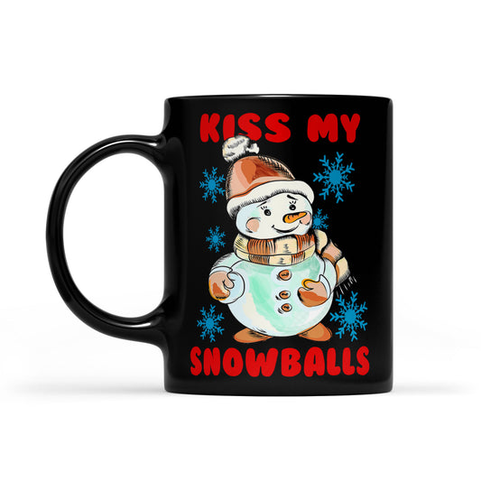 Kiss My Snowball Lustiges Weihnachts-Wortspiel Schwarze Tasse Geschenk für Weihnachten