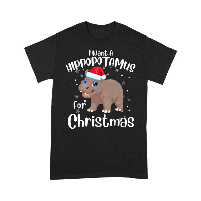 I Want A Hippopotamus For Christmas Funny Hippo Tee T-shirt  Tee Shirt Gift For Christmas