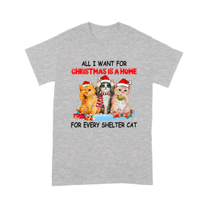 All I Want For Christmas Is A Home For Every Shelter Cat T-shirt, Christmas Family Gift Idea For Cat Lover