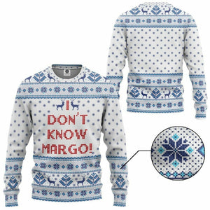 3D I Dont Know Margo National Lampoons Christmas Vacation Ugly Sweater Custom Tshirt Hoodie Apparel