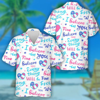 I Believe In You American Heart And Lettering Pattern Hawaiian Shirt, Hawaiian Shirt Gift, Christmas Gift