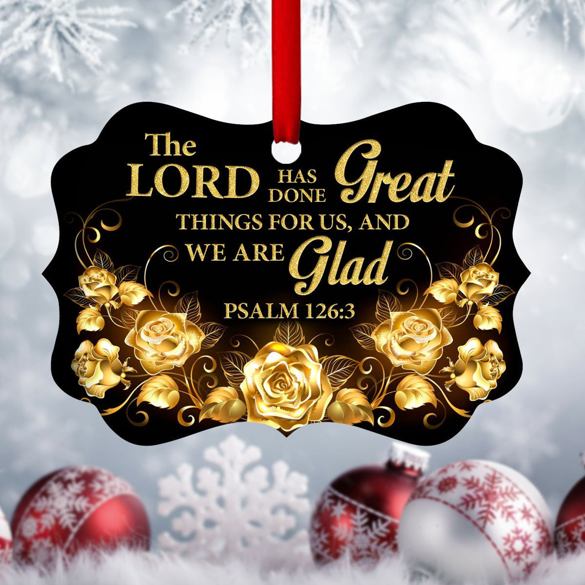 Blooming Flower Aluminium Ornament - The Lord Has Done Great Things For Us, Christmas Ornament Gift, Christmas Gift, Christmas Decoration
