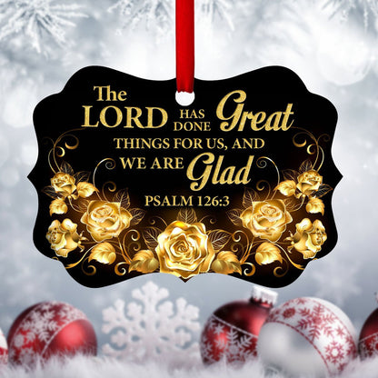 Blooming Flower Aluminium Ornament - The Lord Has Done Great Things For Us, Christmas Ornament Gift, Christmas Gift, Christmas Decoration