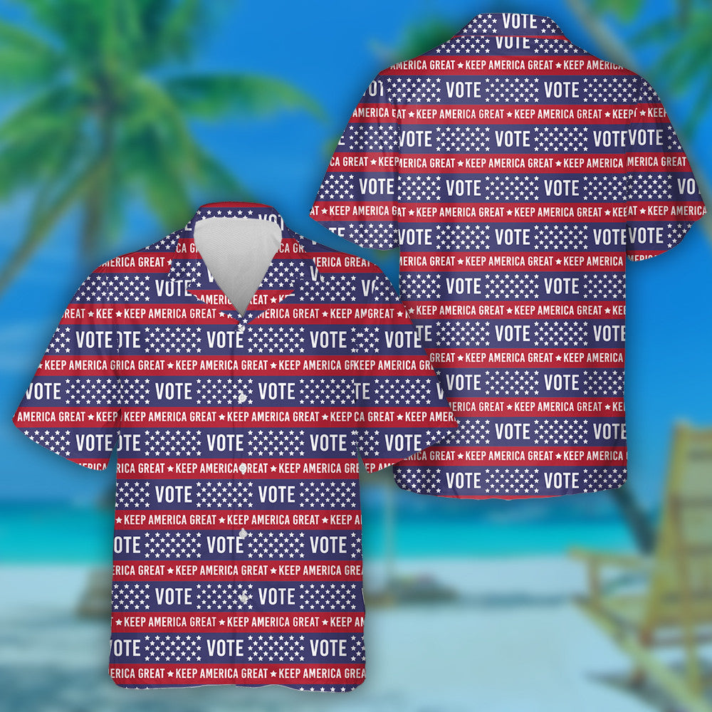 Vote Keep America Great Flag Patriotic Striped Pattern Hawaiian Shirt, Hawaiian Shirt Gift, Christmas Gift