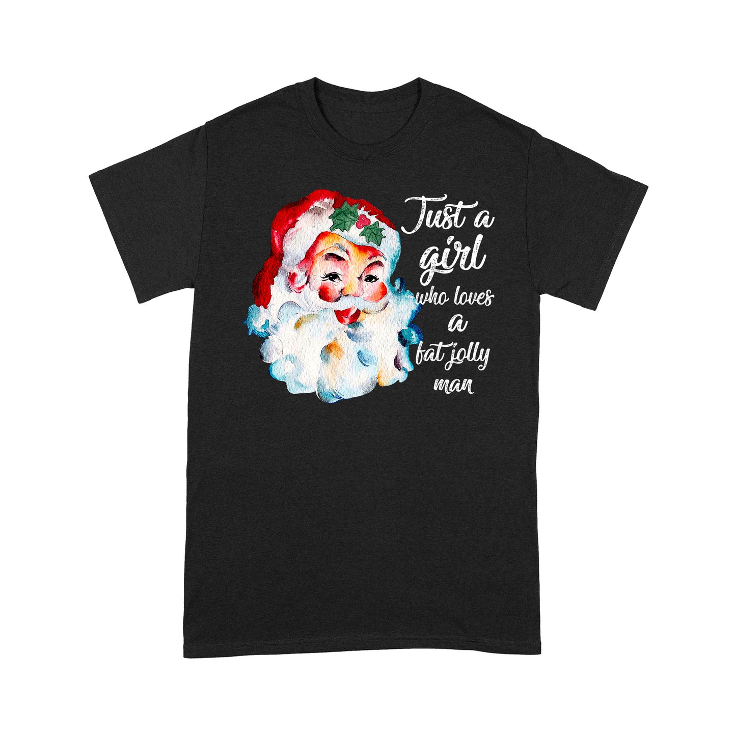 Just A Girl Who Loves A Jolly Fat Man Lustiges Weihnachts-T-Shirt mit Weihnachtsmann-Motiv, Geschenk für Weihnachten