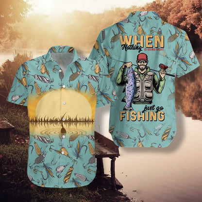 Design Hawaiian Shirt When Nothing Is Going Right Go Fishing, Hawaiian Shirt Gift, Christmas Gift