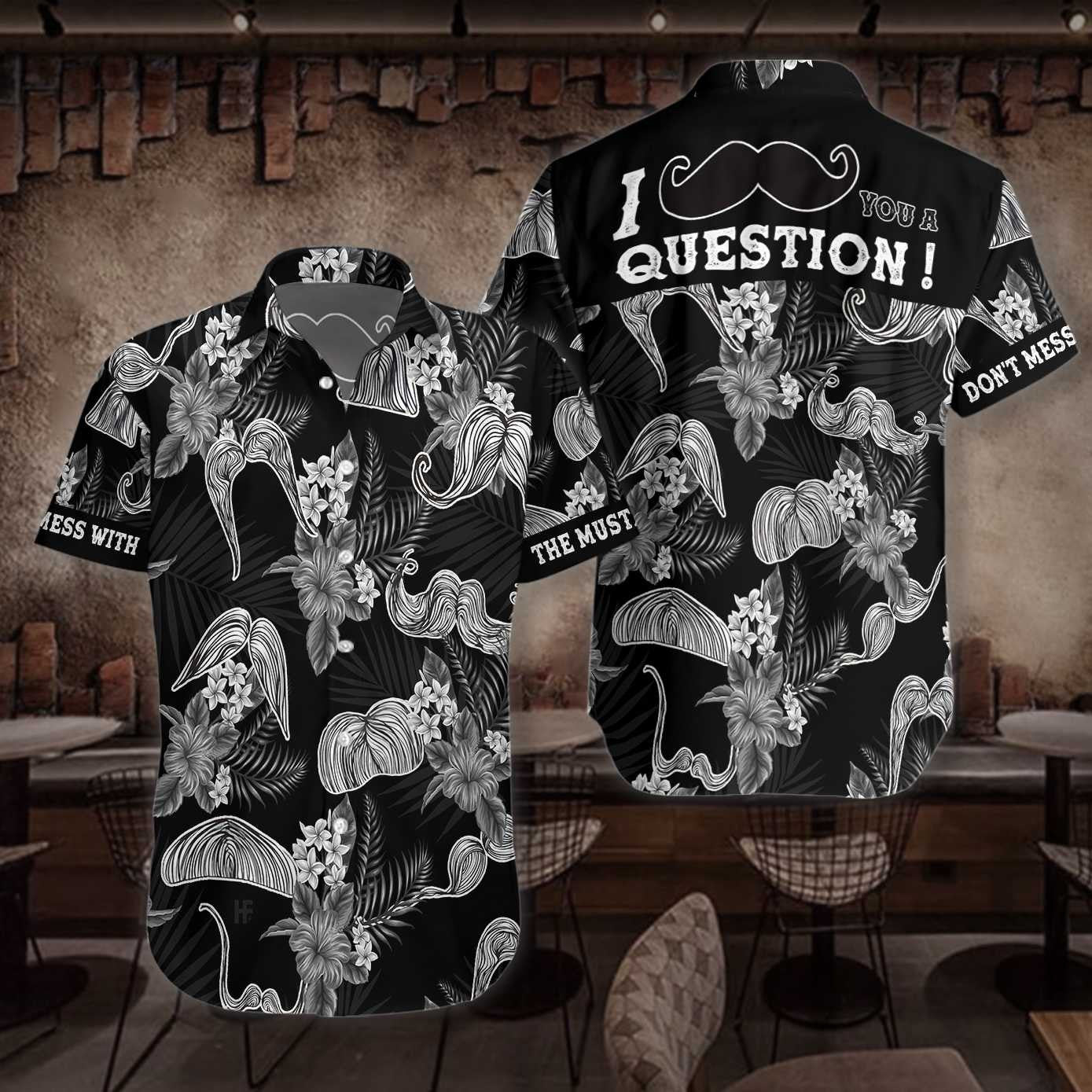 Don't Mess With The Mustache Black And White Theme Hawaiian Shirt, Hawaiian Shirt Gift, Christmas Gift