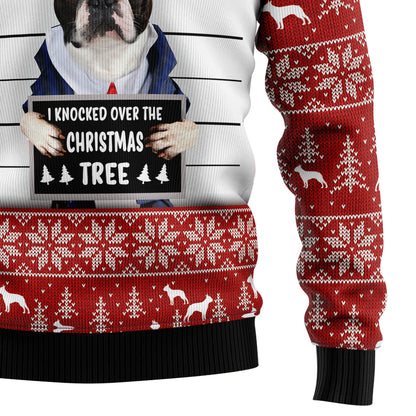 I Knocked Over The Christmas Tree Boston Terrier Ugly Sweater, Christmas Ugly Sweater