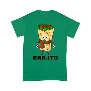 Brr-ito Funny Cold Christmas Burrito Gift. Tee Shirt Gift Christmas