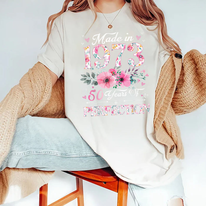 50 Year Old Made In 1973 Floral 50th Birthday Gifts Women T-Shirt