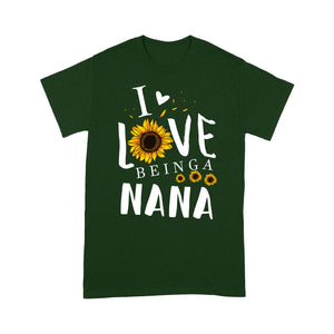 I love being a nana T shirt  Family Tee - Standard T-shirt Tee Shirt Gift For Christmas