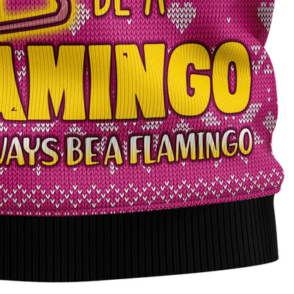 Be A Flamingo Ugly Christmas Sweater Christmas Tshirt Hoodie Apparel,Christmas Ugly Sweater,Christmas Gift,Gift Christmas 2024