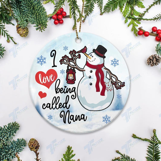 Christmas I Love Being Called Nana Ornament, Christmas Gift, Christmas Decoration