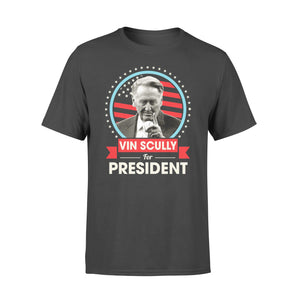 Vin Scully for president 2020 standard T-shirt